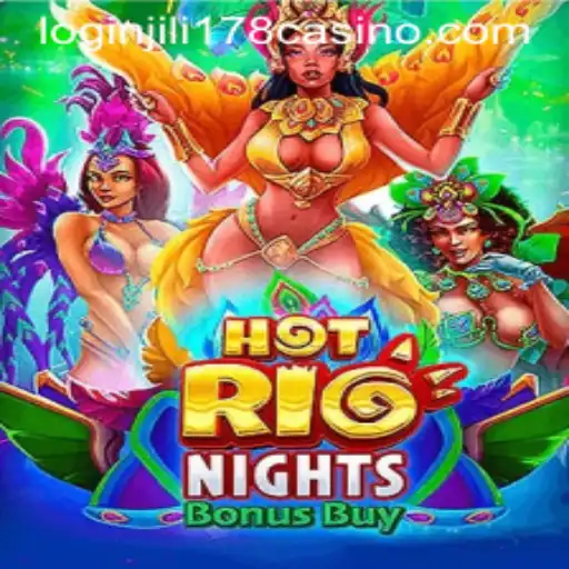 Exploring the Vibrant World of HotRioNightsBonusBuy at JILI178 Casino