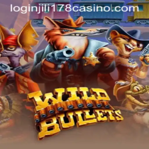 Exploring the Thrills of WildBullets and the JILI178 Casino Experience