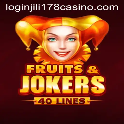 Explore the Exciting World of FruitsAndJokers40 with JILI178 Casino Login
