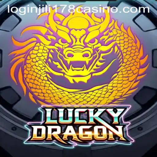 Explore the Excitement of LuckyDragon at JILI178 Casino Login