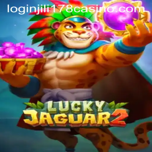 Exploring the Excitement of Luckyjaguar2 at JILI178 Casino